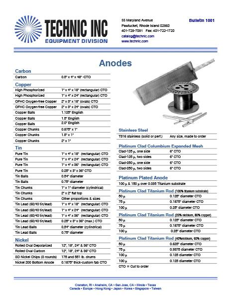 Anodes available in Carbon, Copper, Nickel, Tin, Stainless and Platinum clad Iron
